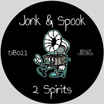 2 Spirits by Jonk & Spook