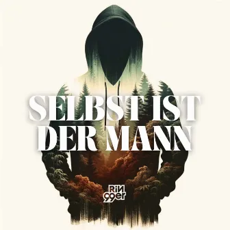 Selbst ist der Mann by Rin99er