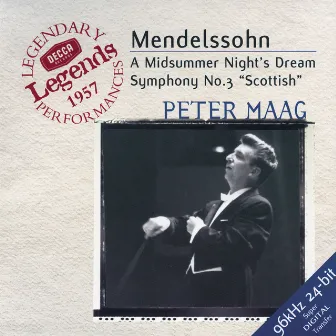 Mendelssohn: Symphony No.3; A Midsummer Night's Dream by Marion Lowe