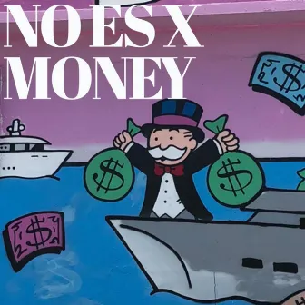 No Es X Money by Dj Te$la