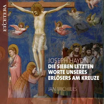 Haydn: Die sieben letzten Worte unseres Erlösers am Kreuze, Hob.XX:2 by Jan Michiels