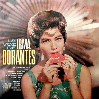 La Voz de Irma Dorantes by Irma Dorantes