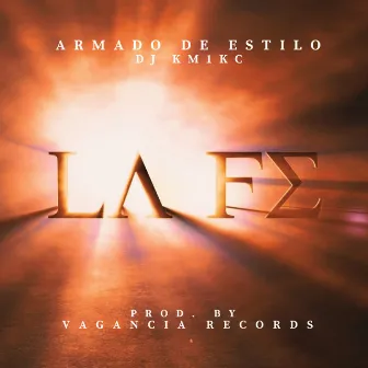 La Fe by Armado de estilo