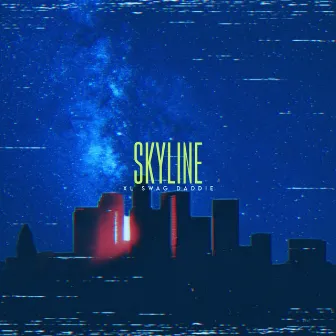 Skyline by XL Swag Daddie