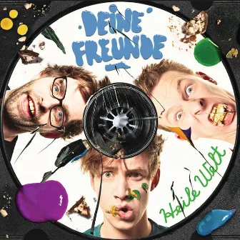 Heile Welt by Deine Freunde