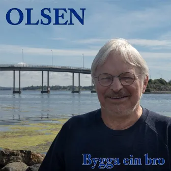 Bygga ein bro by Olsen