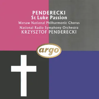 Penderecki: St. Luke Passion by Sigune von Osten