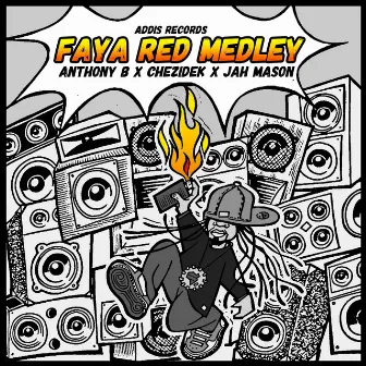 Faya Red Medley by Jah Mason