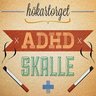 ADHD-skalle by Hökartorget