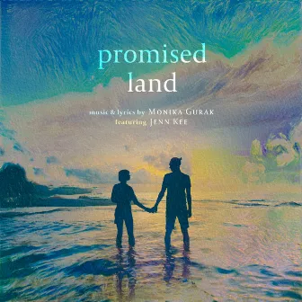 Promised Land by Monika Gurak