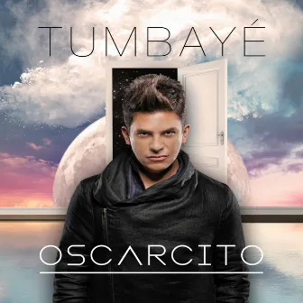 Tumbaye - Single by Oscarcito