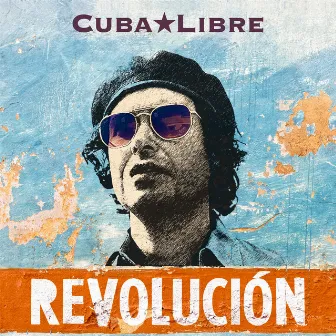 Revolución by Cuba Libre