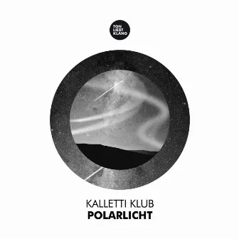 Polarlicht by Kalletti Klub