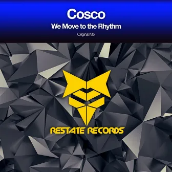 We Move To The Rhythm by Cosco