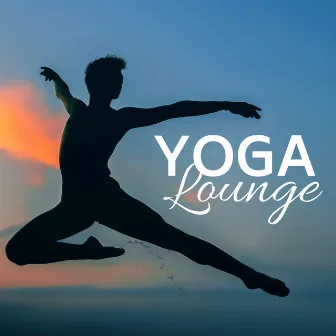 Yoga Lounge HD - The Very Best Background Music for Yoga Lessons by Shakti Deva Kaur