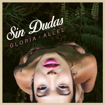 Sin Dudas by Gloria Allel