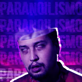 Paranoilismo by 1cort3