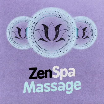 Zen Spa Massage by Unknown Artist