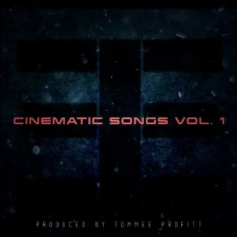 Cinematic Songs (Vol. 1) by Tommee Profitt