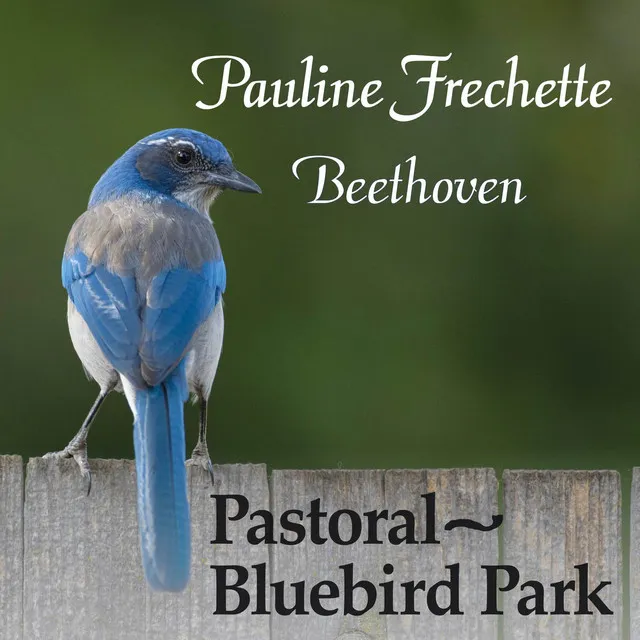 Pastoral: Bluebird Park