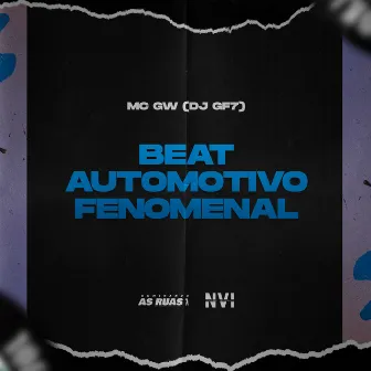 Beat Automotivo Fenomenal by DJ GF7