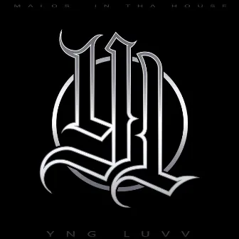 MALOSINTHAHOUSE by YNG LUVV