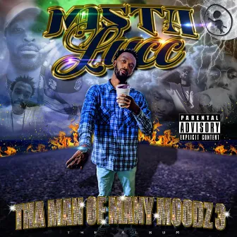 Tha Man of Many Moodz 3: The Album by Mista Lucc