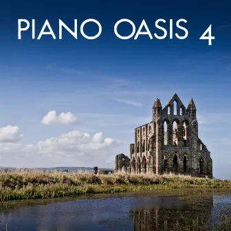 Piano Oasis, Vol. 4 by Soft Piano Music