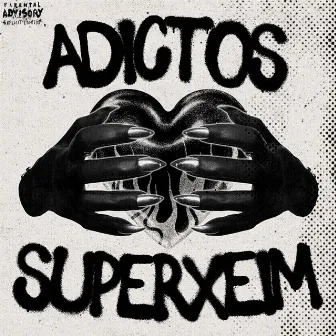 Adictos by superxeim