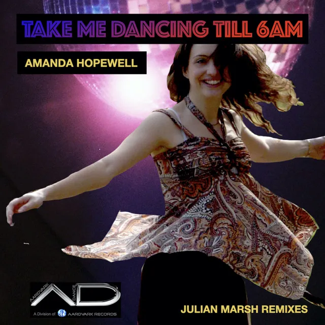 Take Me Dancing Till 6 AM - Julian Marsh Disco Extended Remix