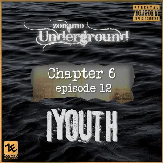 Zonamo Chapter 6 Episode 12 - IYouth by IYOUTH