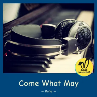 Come What May by Daisy