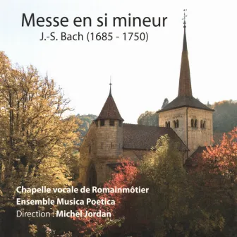 Bach: Mass in B Minor, BWV 232 (Live) by Ensemble Musica Poetica