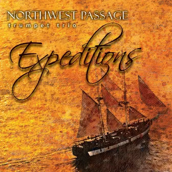 Expeditions by Northwest Passage Trumpet Trio