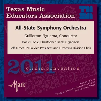 Texas Music Educators Association 2011 Clinic and Convention - Texas All State Symphony Orchestra by Guillermo Figueroa