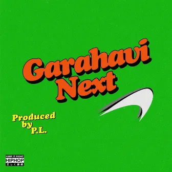 Next by Garahavi