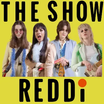 The Show by REDDI