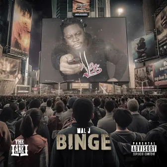 Binge by Mal J