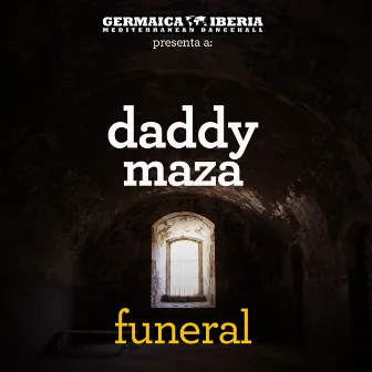 Funeral by Daddy Maza