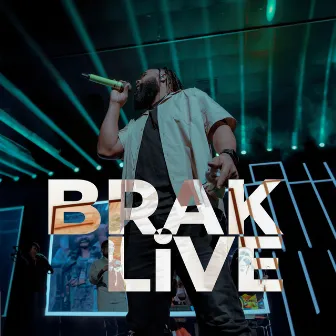 Brak Live by Jairon High