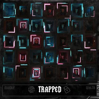 Trapped by WHLTR