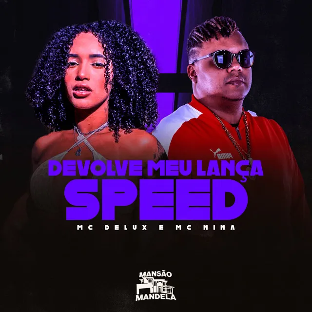 Devolve Meu Lança [Speed]