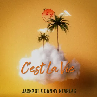 C'est la vie by Jackpot