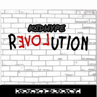 Revolution by Kidhype