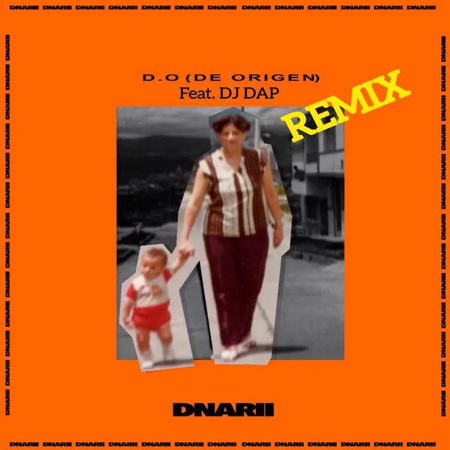 D.O. [De Origen] feat. Dj Dap - Remix