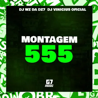 Montagem 555 by DJ VINICIUS OFICIAL