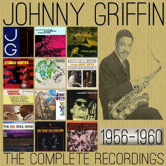 The Complete Recordings: 1956-1960 by Johnny Griffin