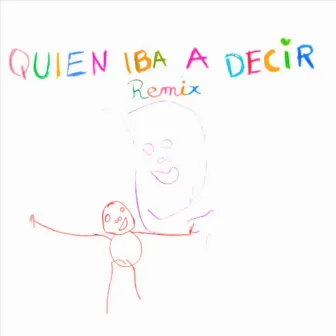 Quien Iba a Decir (Remix) by Ton Soria