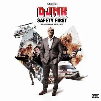 Safety First by Dj Mk