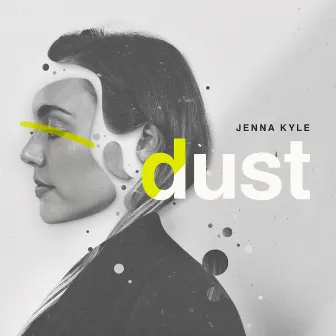 Dust by Jenna Kyle